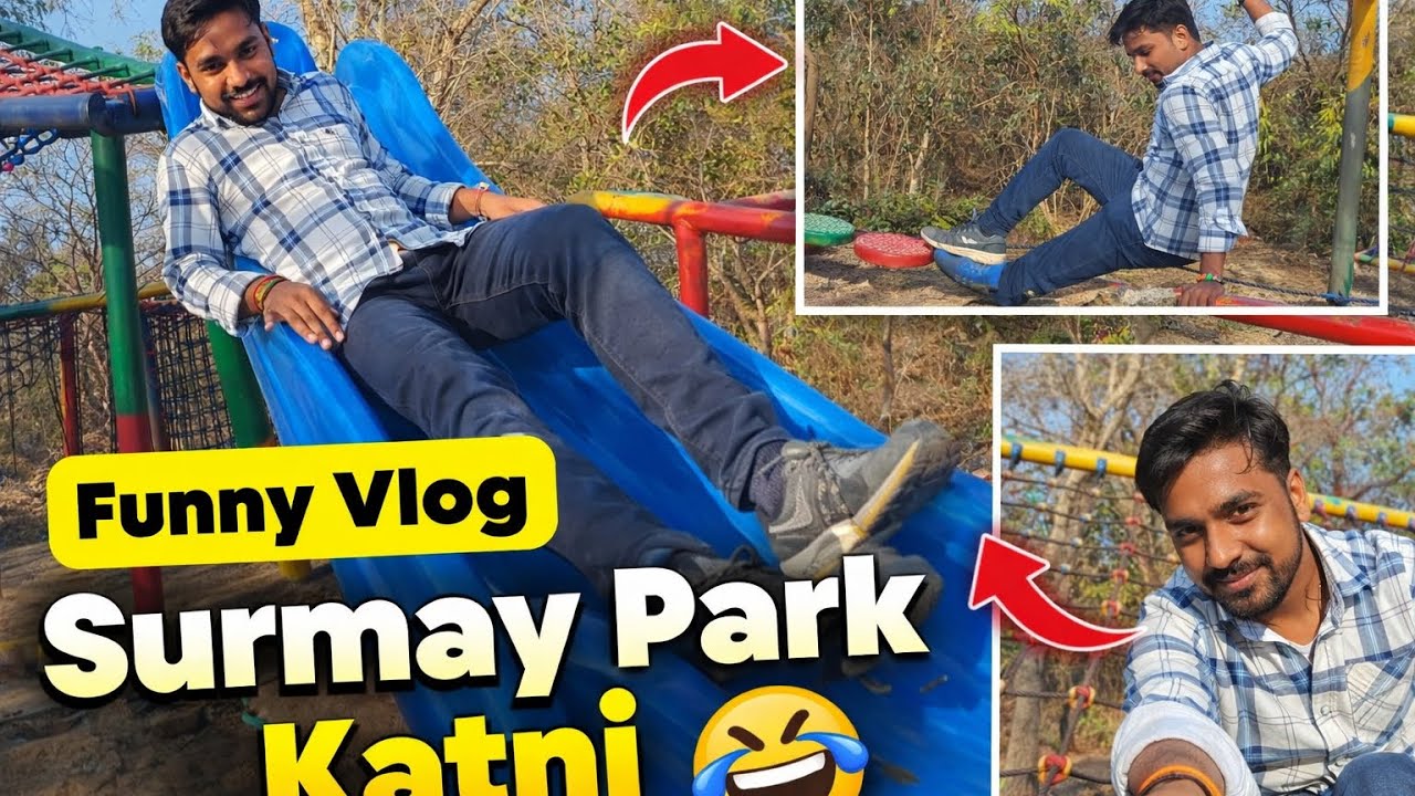 Funny vlog🤣 || Surmay park katni 🤣😂😂|| Hariom,Anuj, pawan || subscribe karo sabhi 💥💯|| #funny #fun 