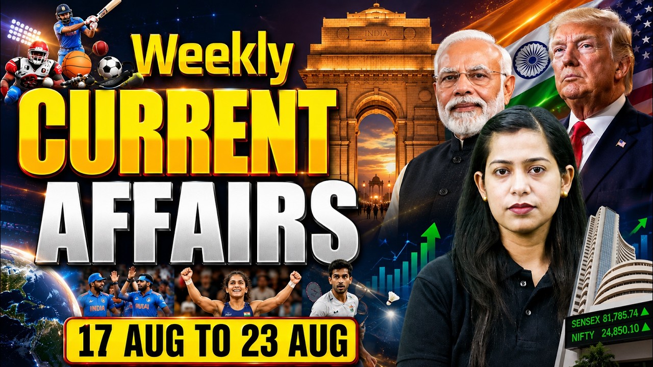Weekly Current Affairs 2026 | 17 to 23 August Current Affairs 2026 | Current Affairs by Krati Mam