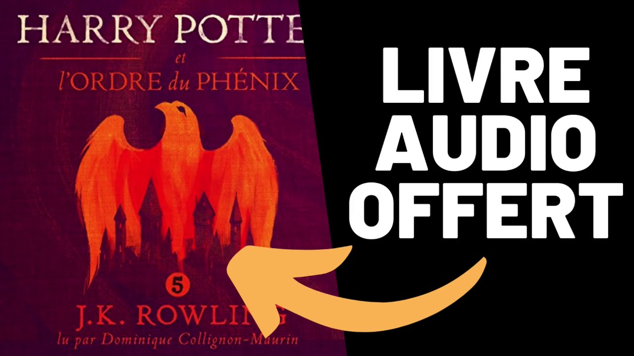 Harry Potter et l'Ordre du Phénix - Livre Audio Gratuit