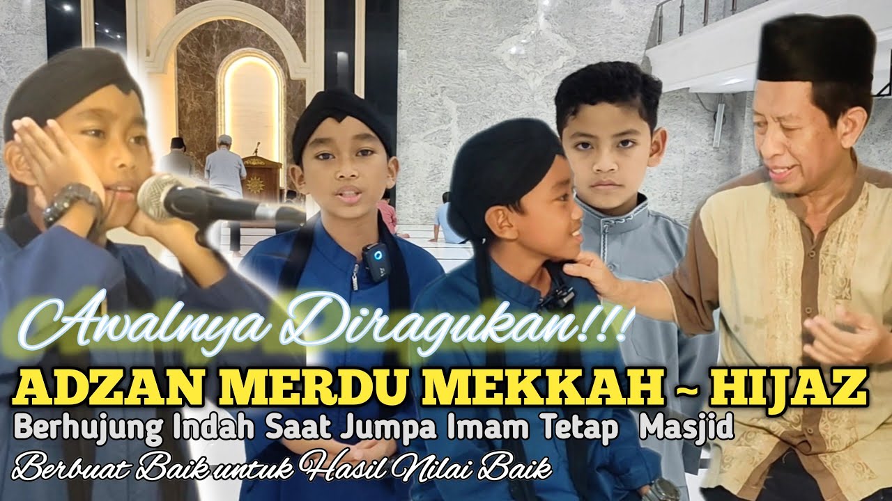 Initially Doubted! Desperate for Permission to Call the Adhan in Mecca Ends Beautifully When Meet...