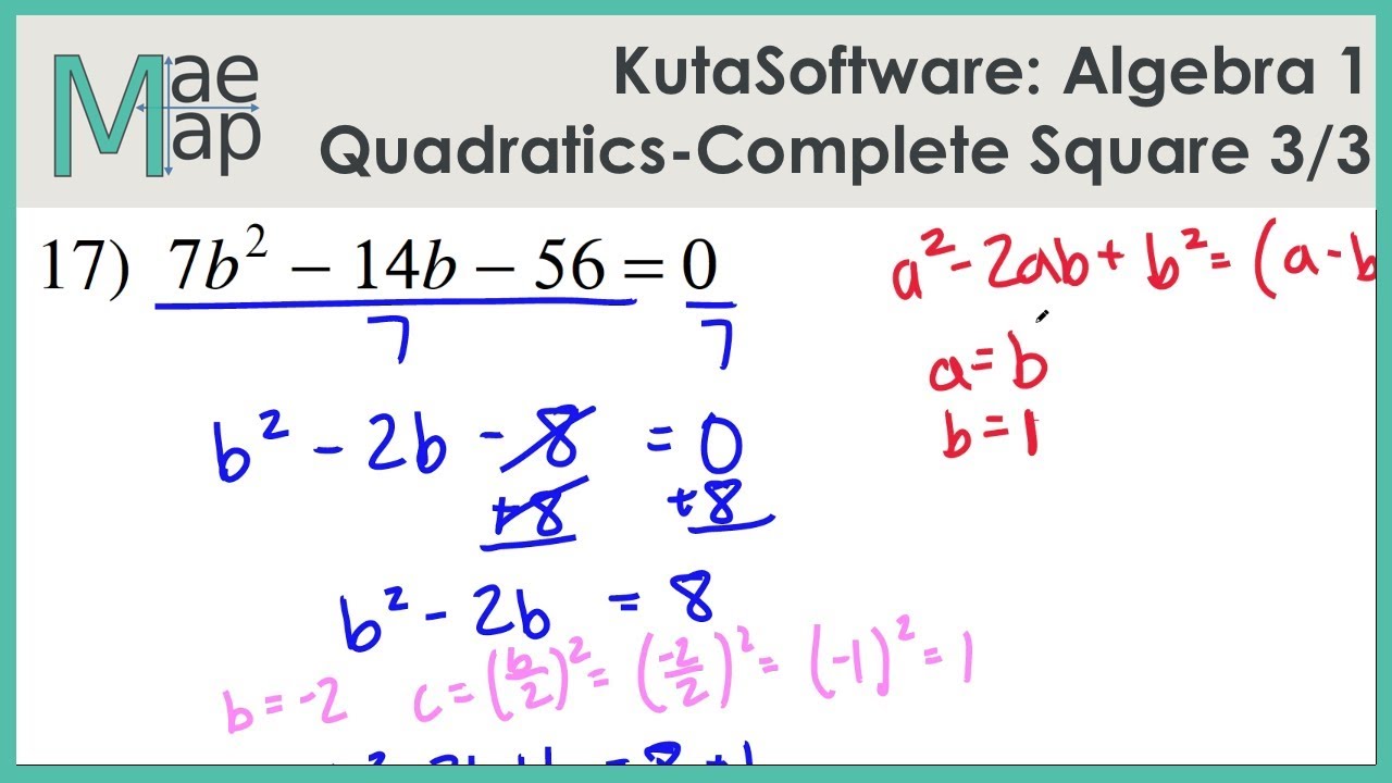 KutaSoftware: Algebra 1- Solving Quadratics By Completing The Square Part 3