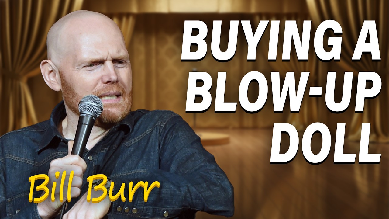 Bill Burr: The Horror of Buying a Blow-Up Doll Before Amazon | Stand Up Comedy