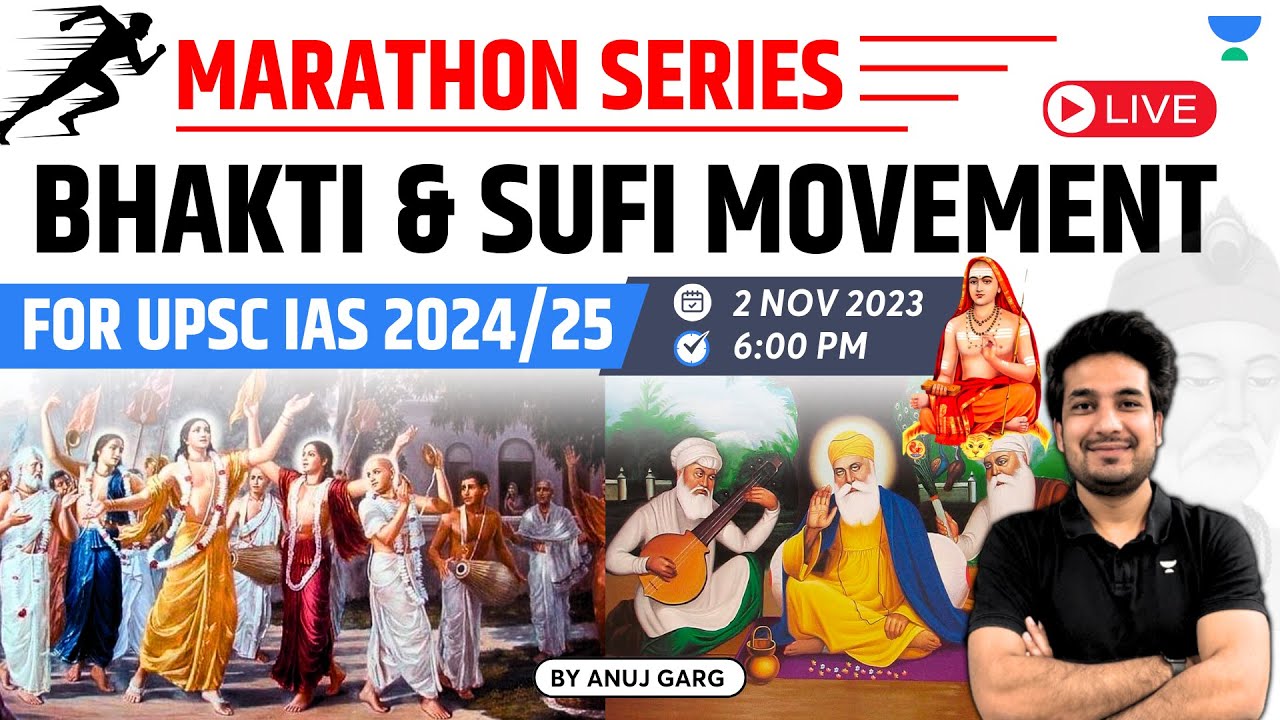 Bhakti and Sufi Movement | Marathon Class on Indian History for UPSC IAS 2024/25
