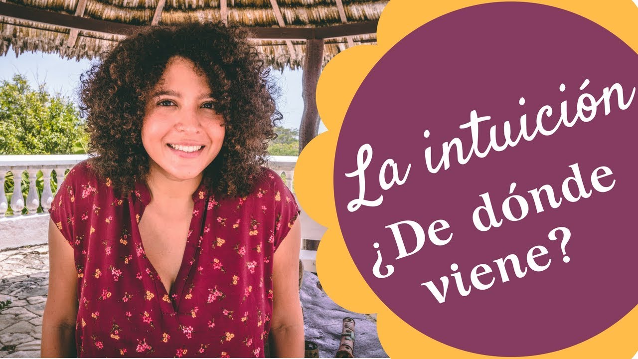 ¿De dónde viene la intuición? Por Andrea Roa