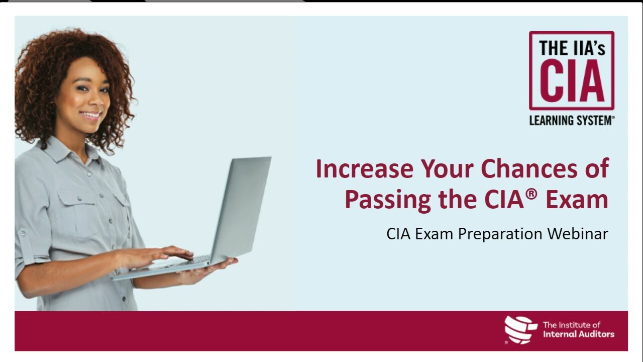 Webinar: Increase Your Chances of Passing the CIA Exam - 16 February 2023