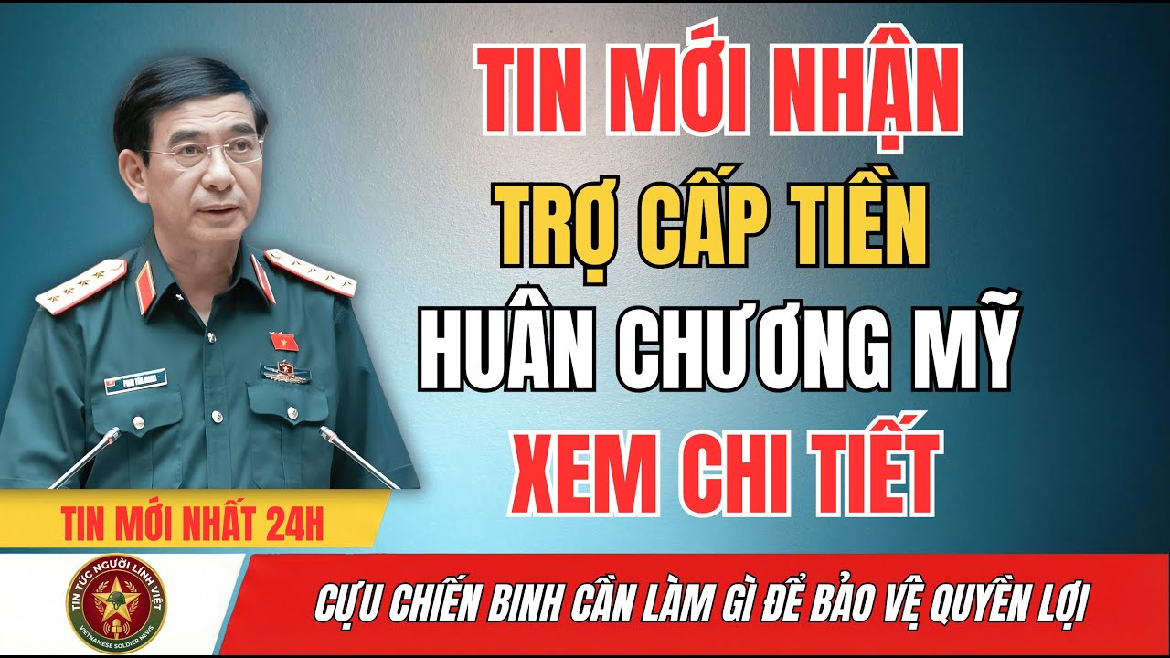 Tin mới Trợ cấp Huân Huy chương chống Mỹ là bao nhiêu