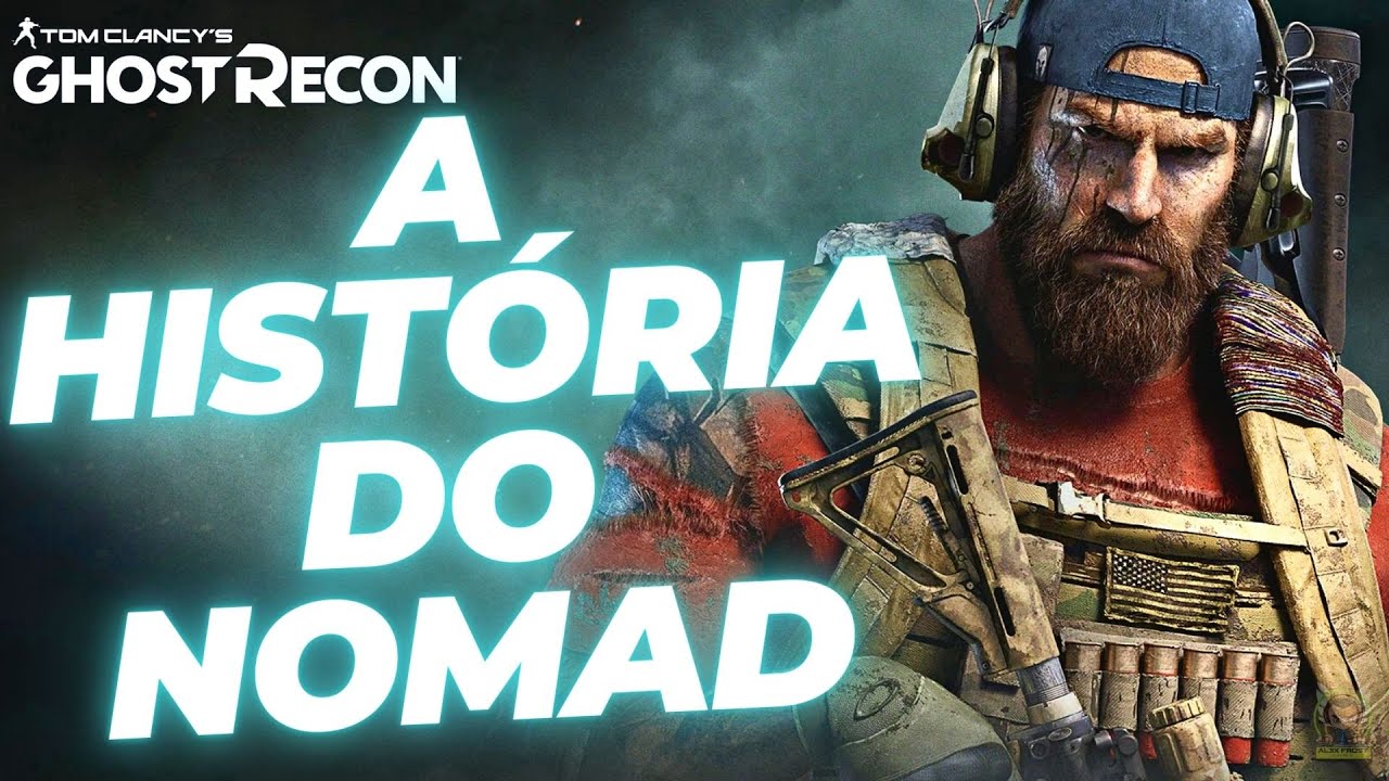 A HISTÓRIA DO NOMAD NA SAGA GHOST RECON