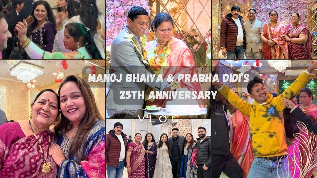 Manoj Bhai & Parbha Di’s Silver Jubilee Party