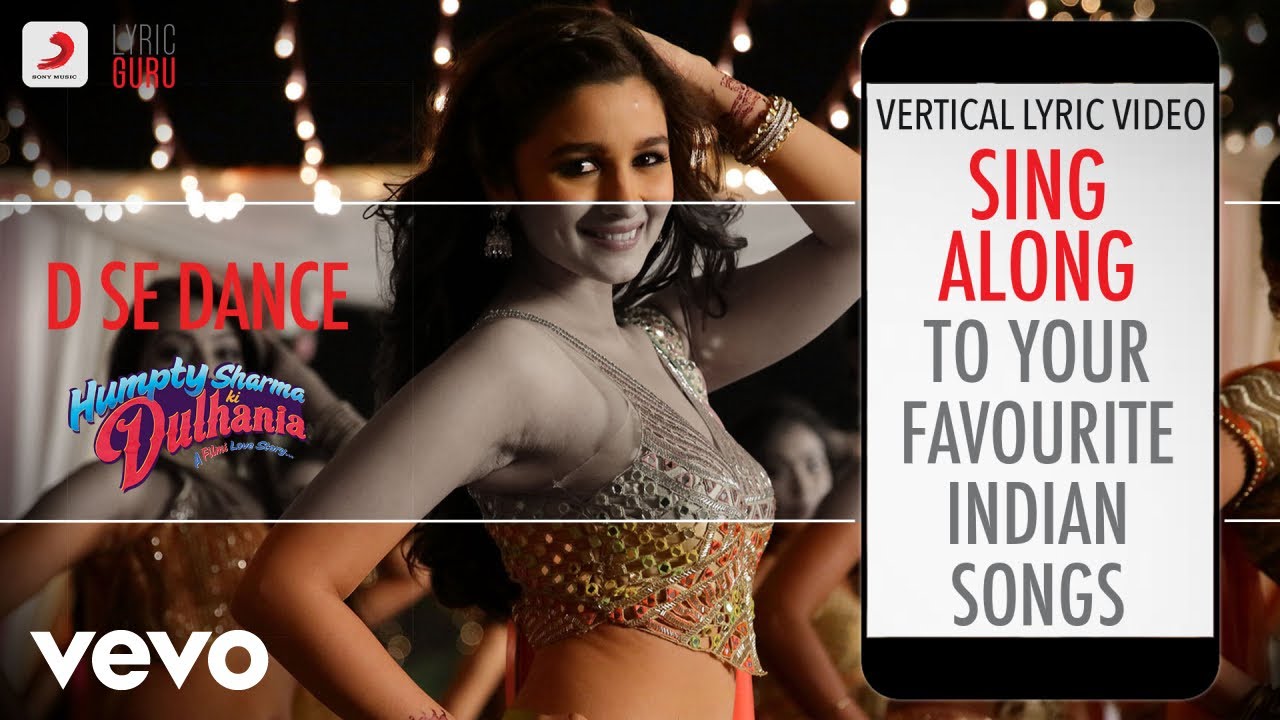 D Se Dance - Humpty Sharma Ki Dulhania|Official Bollywood Lyrics|Vishal|Anushka|Shalmali