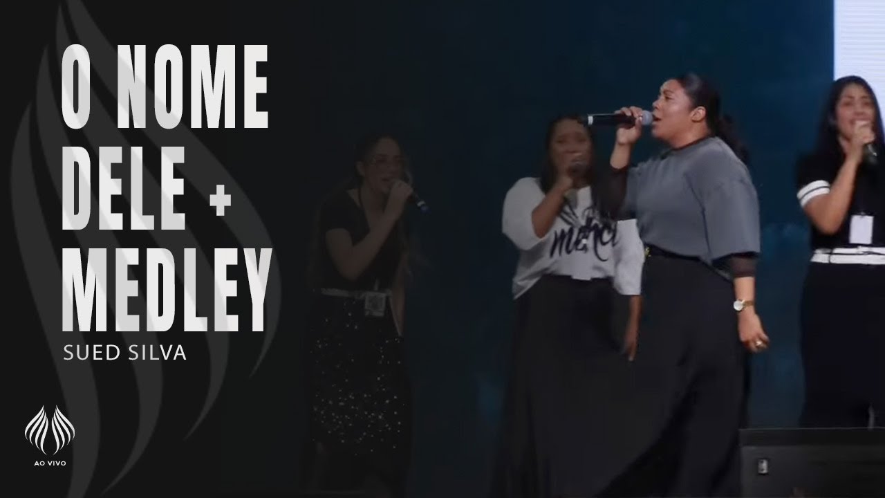 Sued SIlva | O Nome Dele + Medley (Ao Vivo)