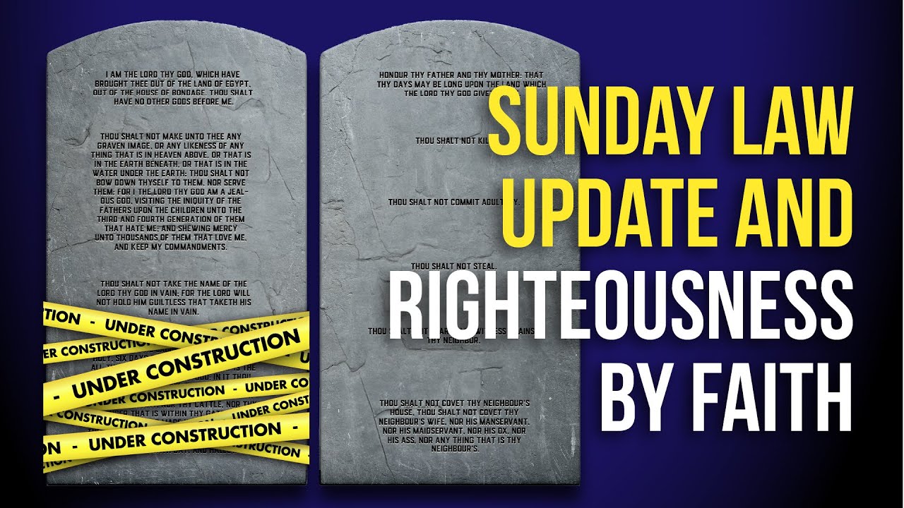Sunday Law Update and Righteousness by Faith | Interview with Steve Wohlberg