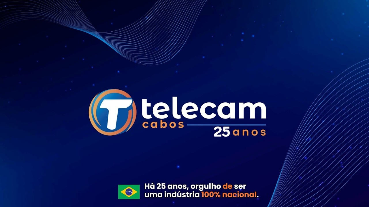 TELECAM CABOS - HÁ 25 ANOS, CONECTANDO HISTÓRIAS E MOVENDO A INDÚSTRIA NACIONAL