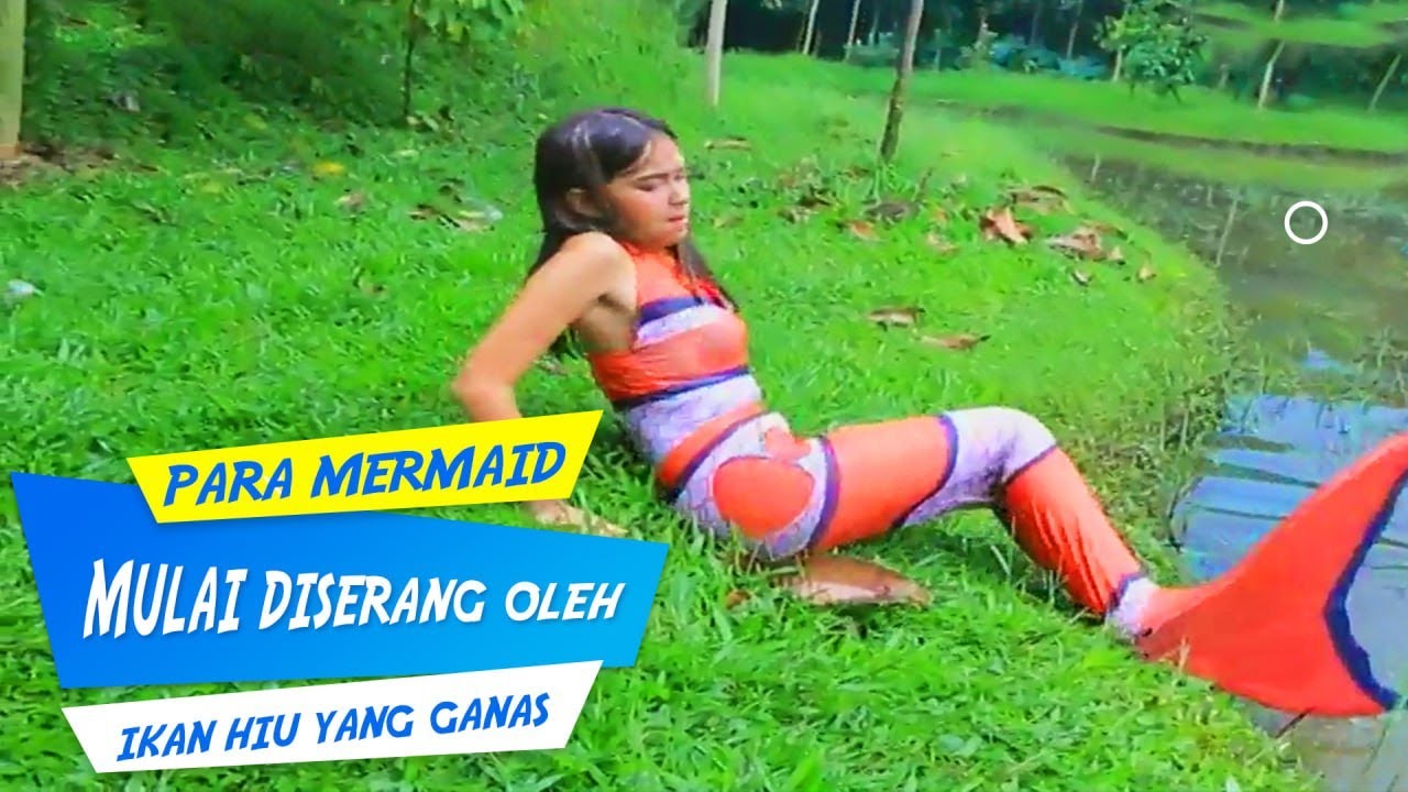 PARA MERMAID DISERANG OLEH IKAN HIU YANG GAN4S - ALUR CERITA FILM