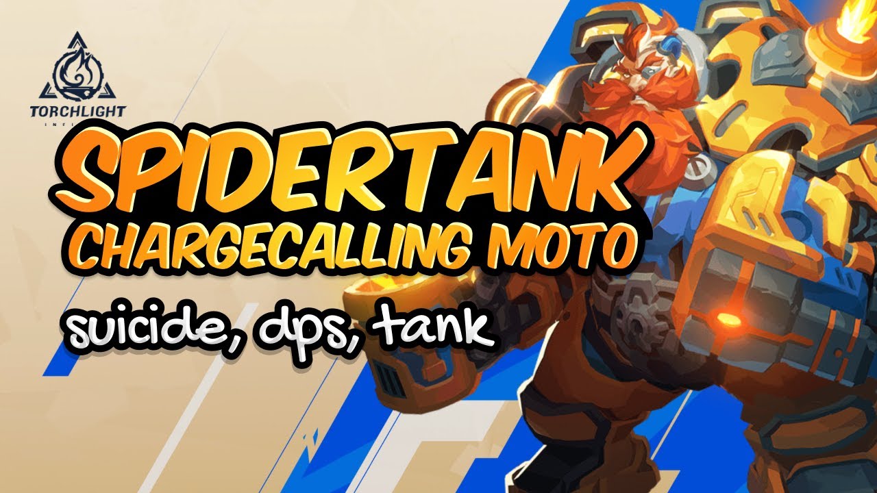 Spider Tank - Charge Calling Moto Build Guide | Torchlight Infinite (Season 1)
