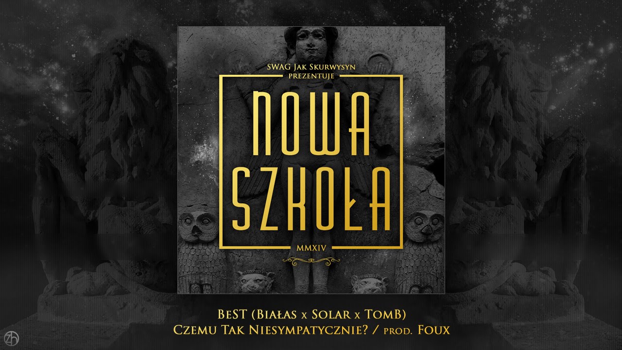 BeST (Białas x Solar x TomB) - Czemu Tak Niesympatycznie? / prod. Foux
