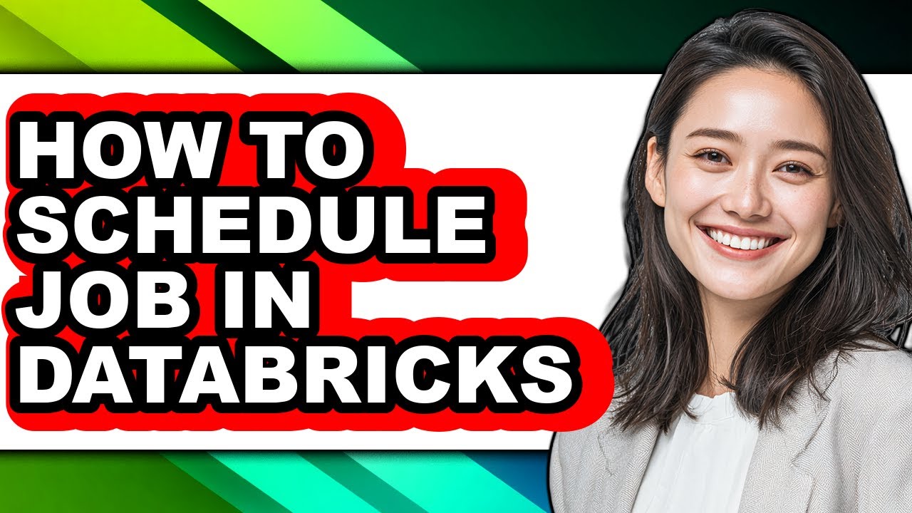 How to Schedule Job in Databricks - Easy Guide