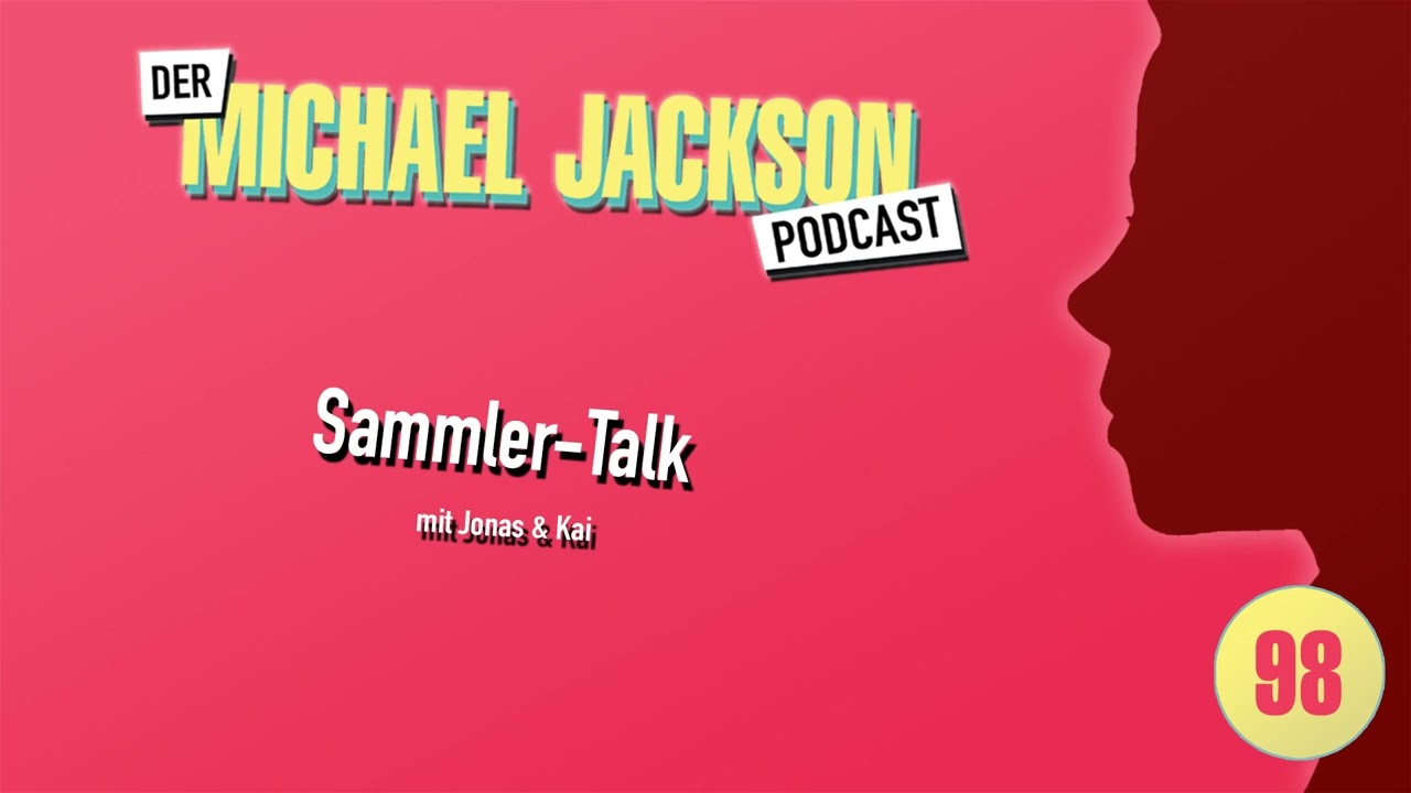 Der Michael Jackson Podcast | #98 Sammler-Talk