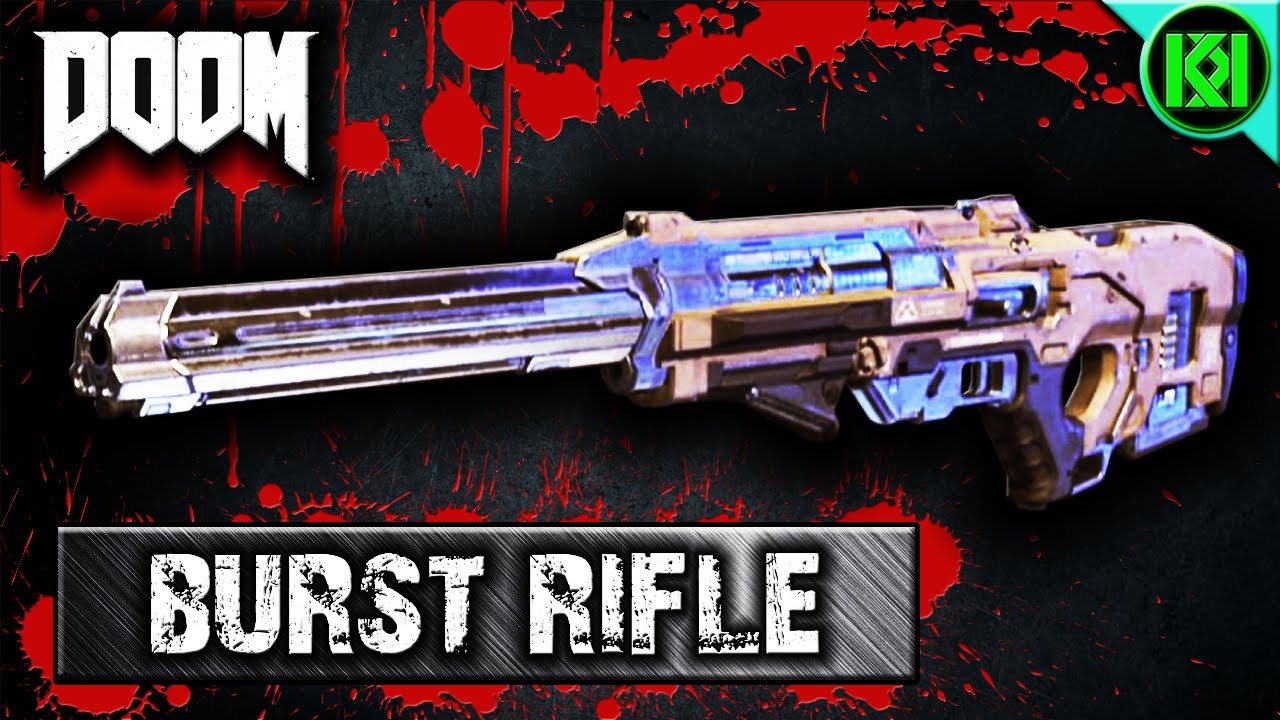 Doom: BURST RIFLE Guide | Doom Multiplayer Weapons 2016 (Review, Tips + Gameplay)