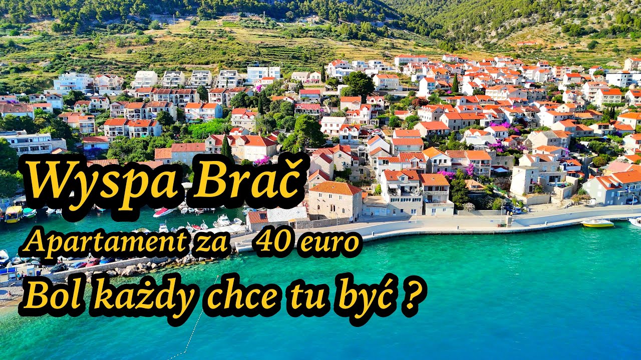 Wyspa  Brać ,centrum Bol ,Najpiękniejsza plaża?