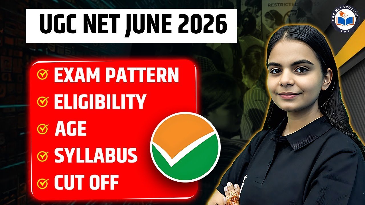 UGC NET June 2026 | UGC NET Syllabus, Eligibility, Cut Off, Exam Pattern & Age Limit 2026