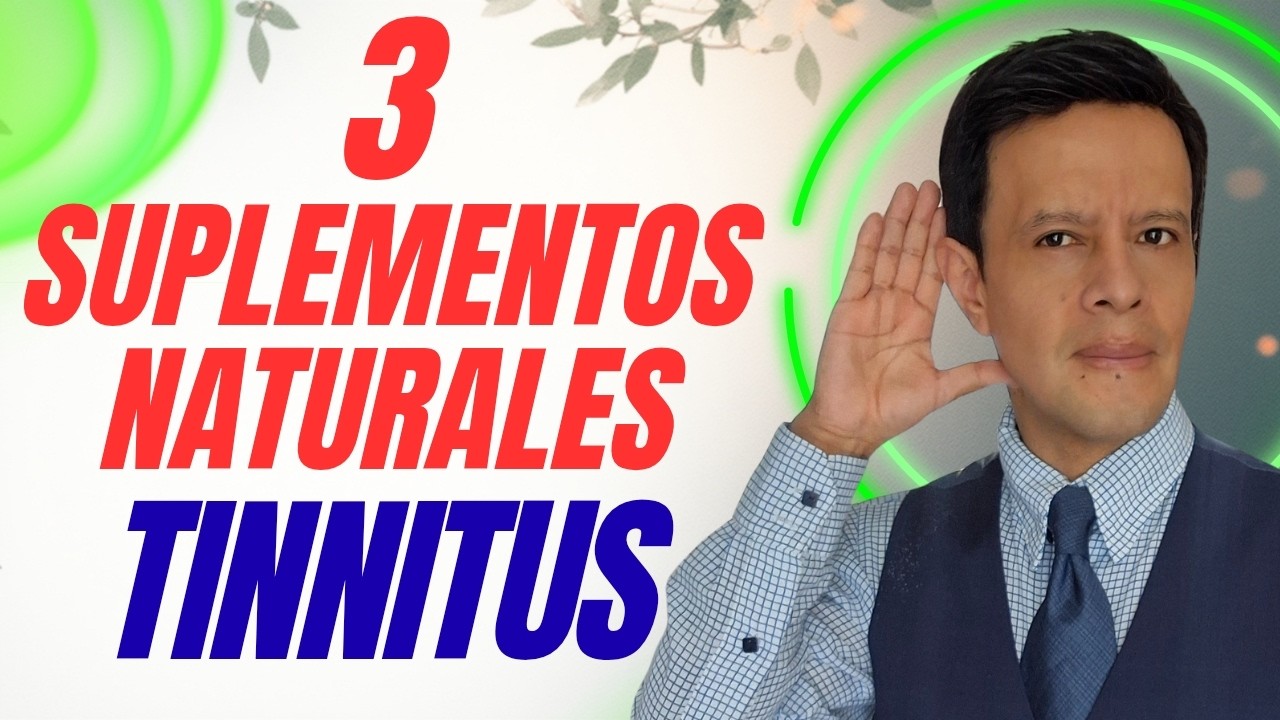 3 Suplementos Naturales para Curar tinnitus