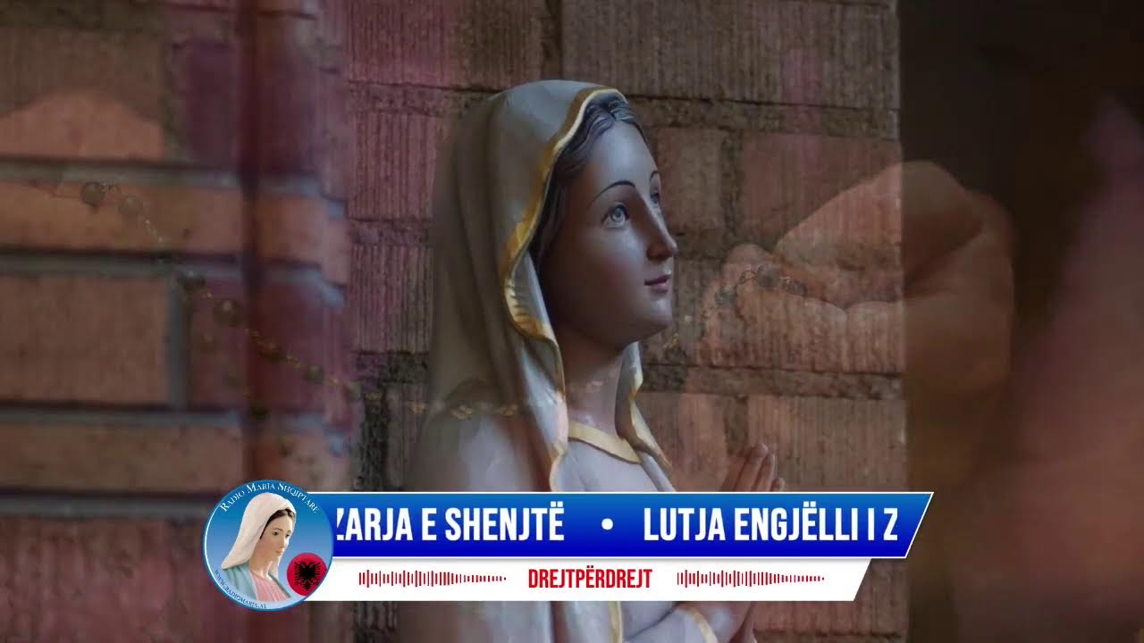 Lutja Engjëlli i Zotit, ora e mesme & Rruzarja e shenjtë