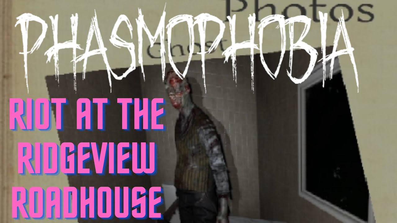 Professional Ridgeview Road House! | Phasmophobia