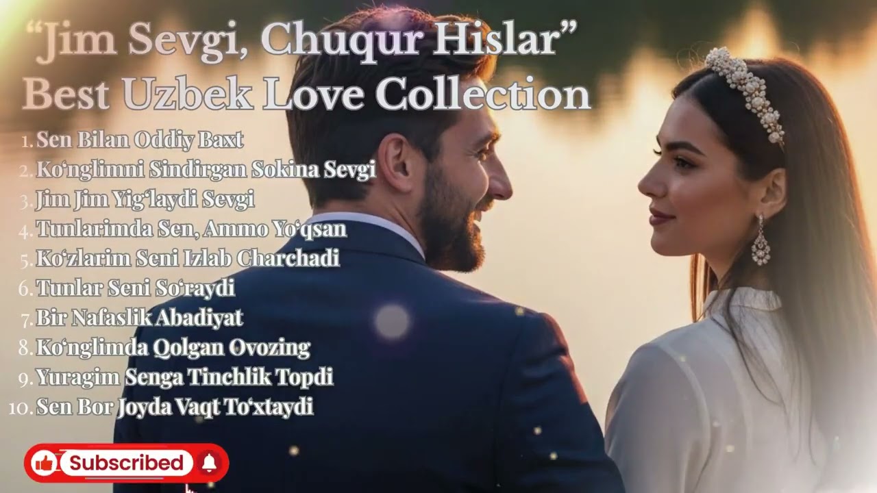Soft Uzbek Romantic Love Songs | Sen Bilan Oddiy Baxt