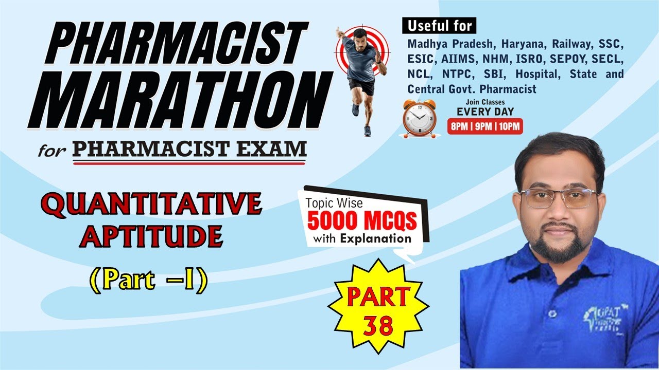 PHARMACIST EXAM MARATHON CLASS -38 | Non- Pharma (1676-1725) Quantitative aptitude- I