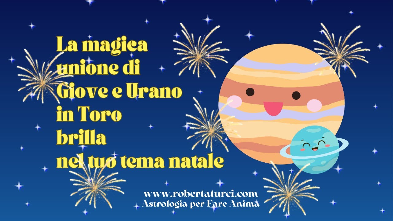 ❤️&zwj;🔥LA MAGICA UNIONE DI GIOVE E URANO IN TORO BRILLA NEL TUO TEMA NATALE ❤️&zwj;🔥