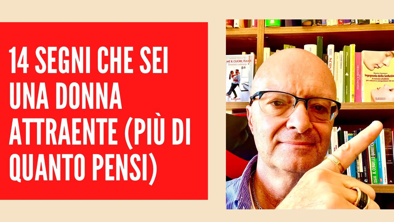 14 SEGNI CHE SEI UNA DONNA ATTRAENTE (più di quanto pensi)