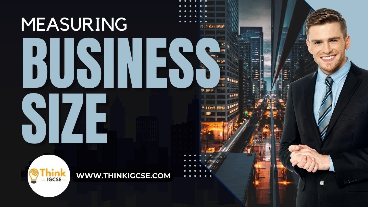 Measuring Business Size