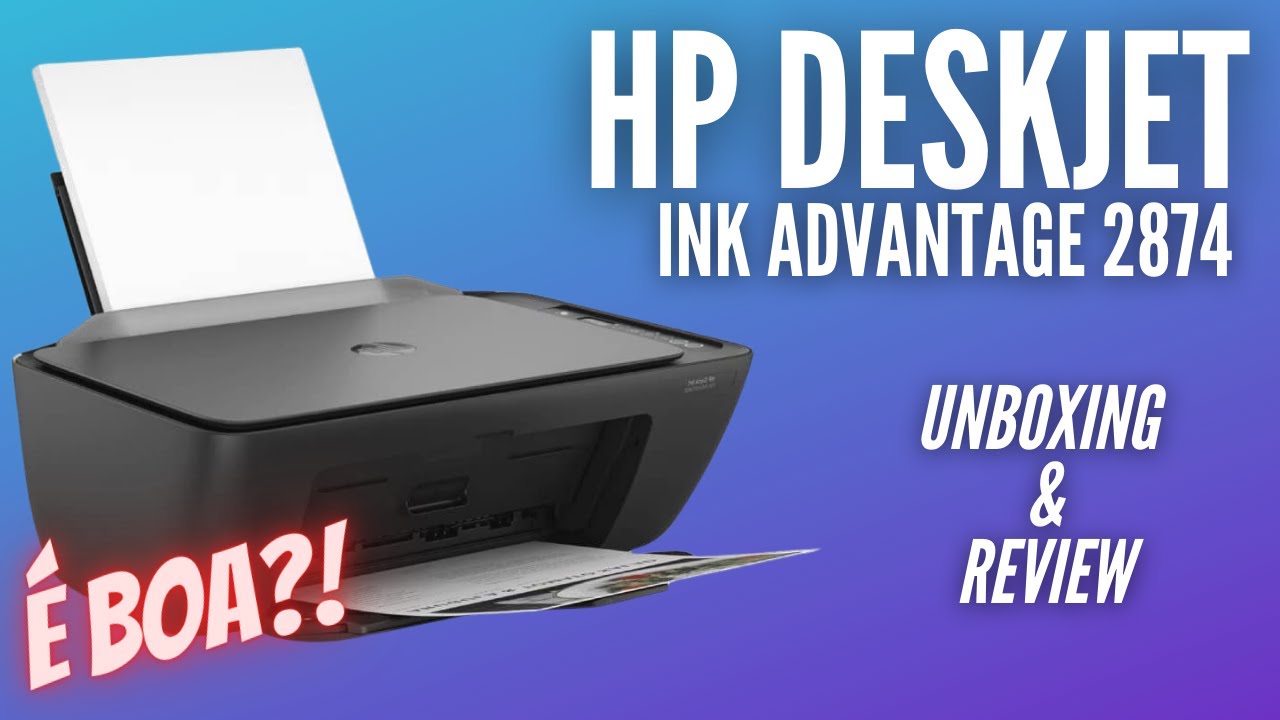 Impressora HP DeskJet Ink Advantage 2874 - em detalhes
