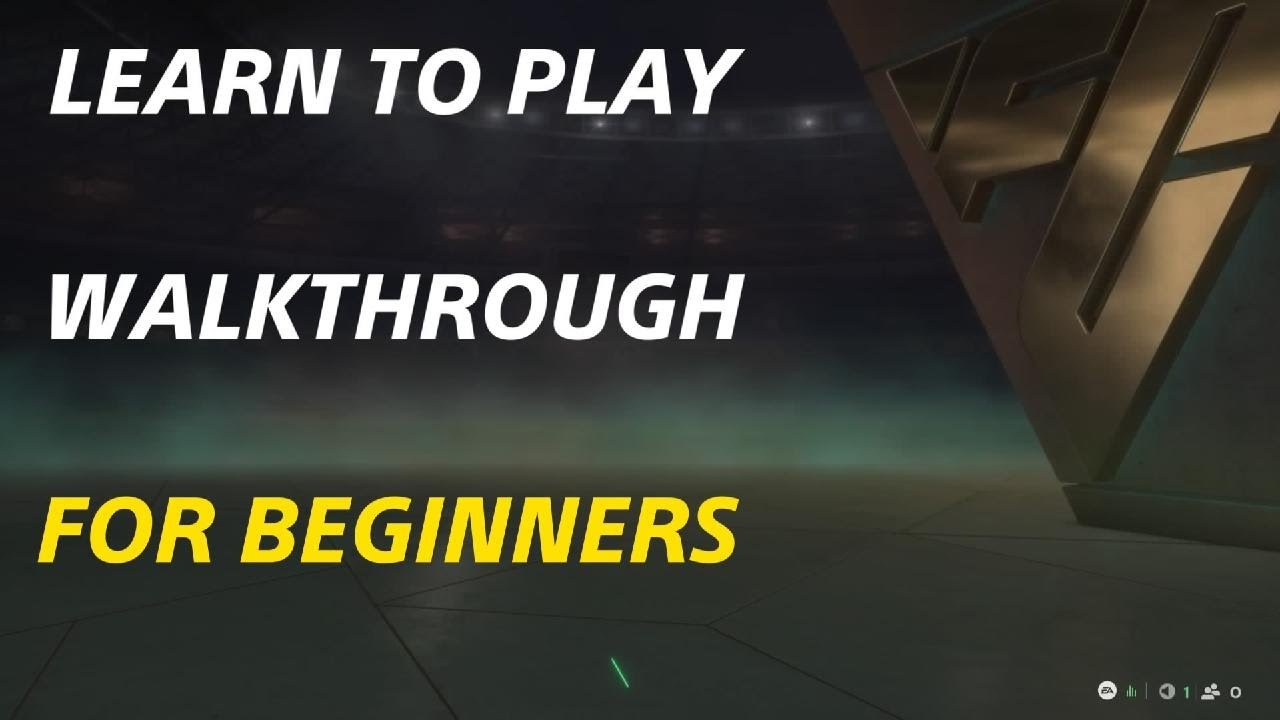 Learn To Play Walkthrough for Beginners