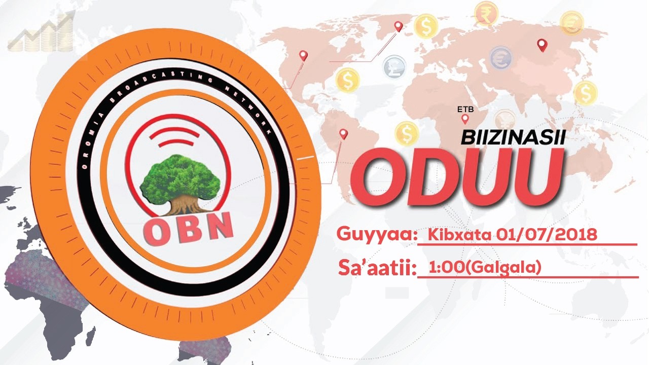 Oduu Biizinasii Galgalaa OBN Bitootessa 01, 2018