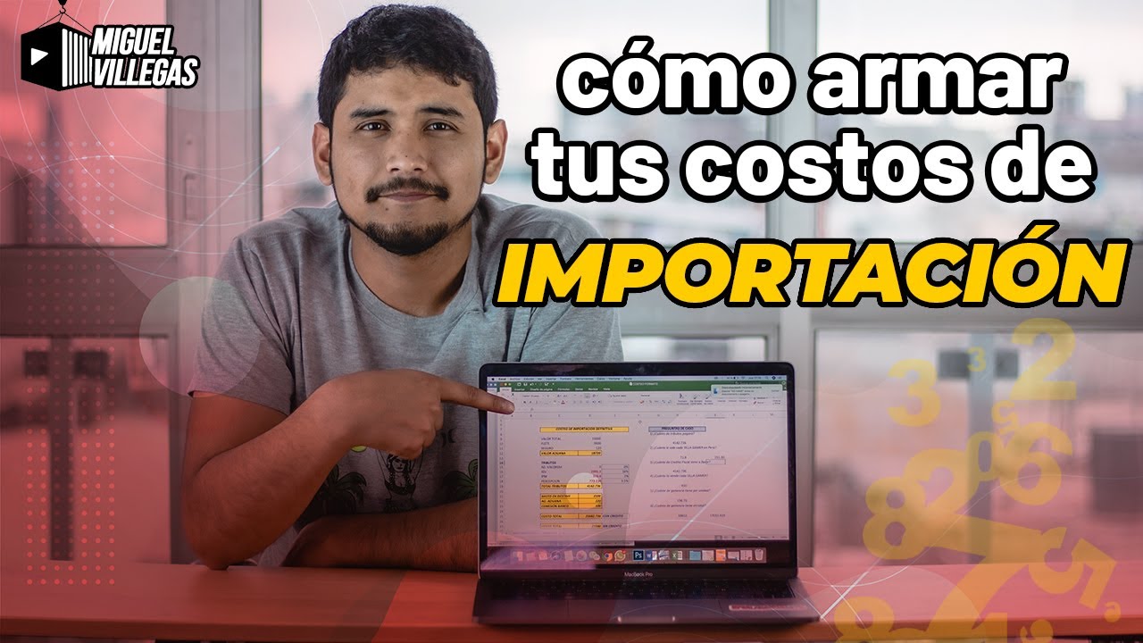 C&oacute;mo armar tus costos de importaci&oacute;n | Curso De Importaci&oacute;n