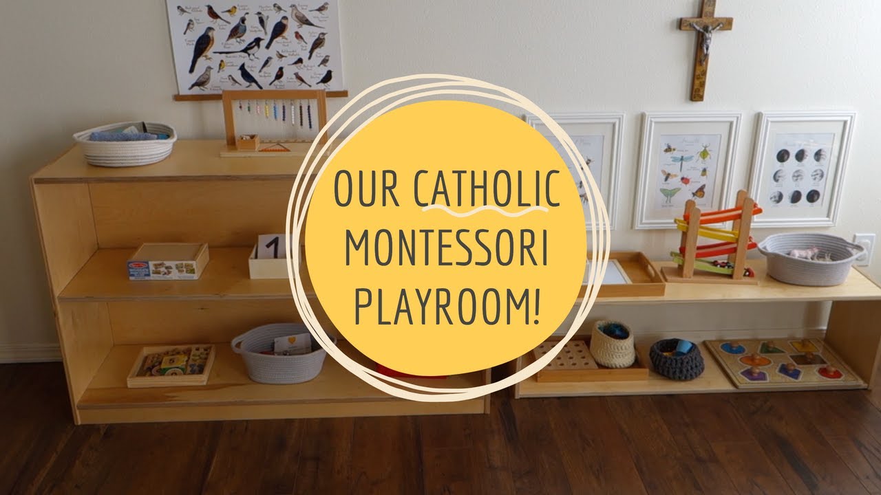 Catholic Montessori Playroom Tour!