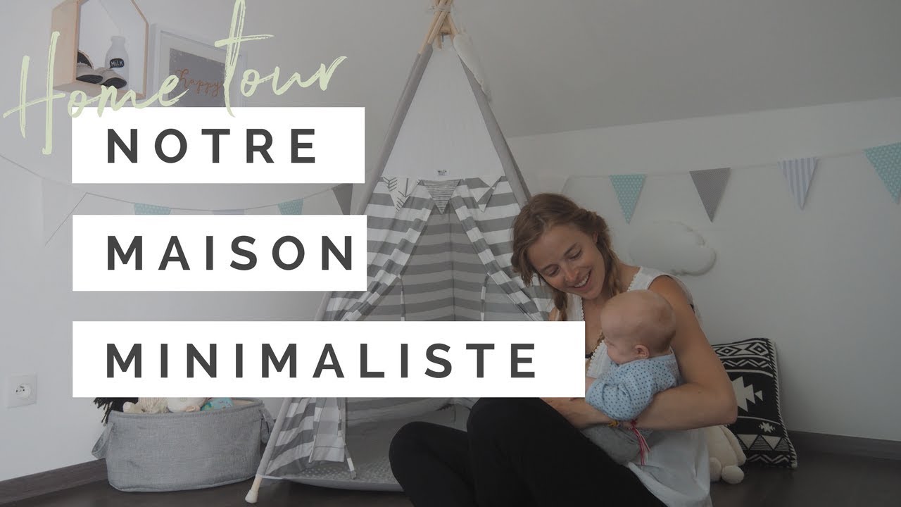 Home tour! Notre maison minimaliste et seconde-main