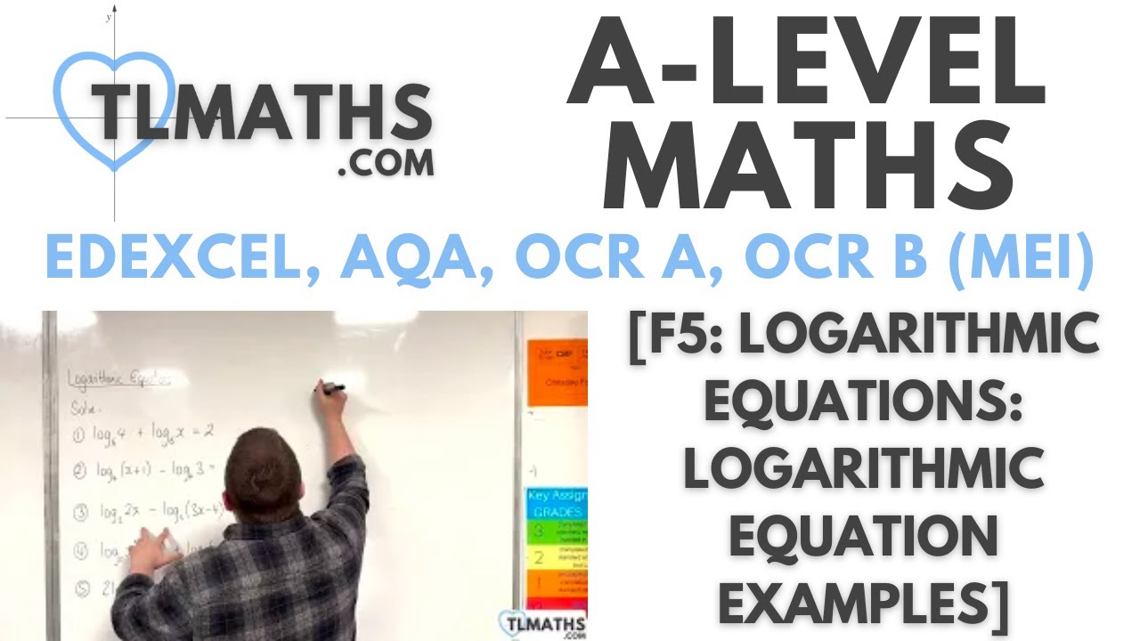 A-Level Maths: F5-31 [Logarithmic Equations: Logarithmic Equation Examples]