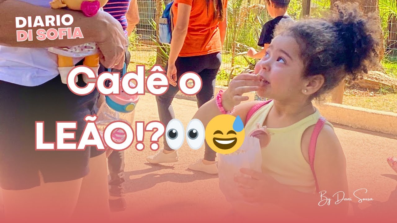 CADÊ O LEÃO?! Um Dia no Zoológico com a Sofia! | Diário di Sofia