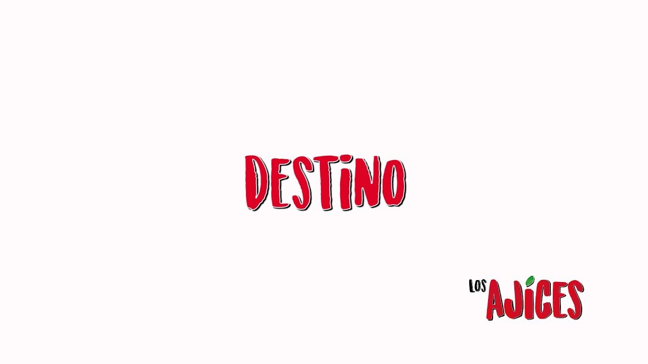 Los Ajíces - Destino (Lyric Video Oficial)