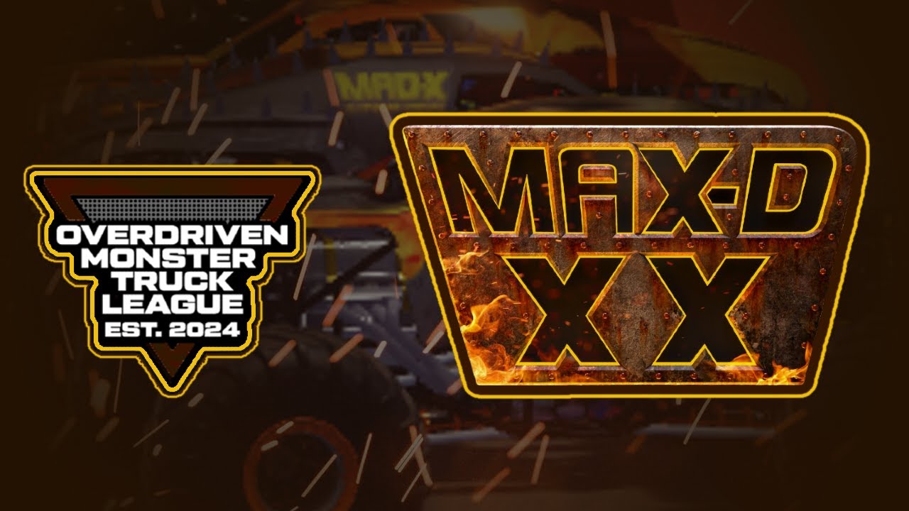 Max-D 20th Anniversary ENCORE! Overdriven Monster Trucks League