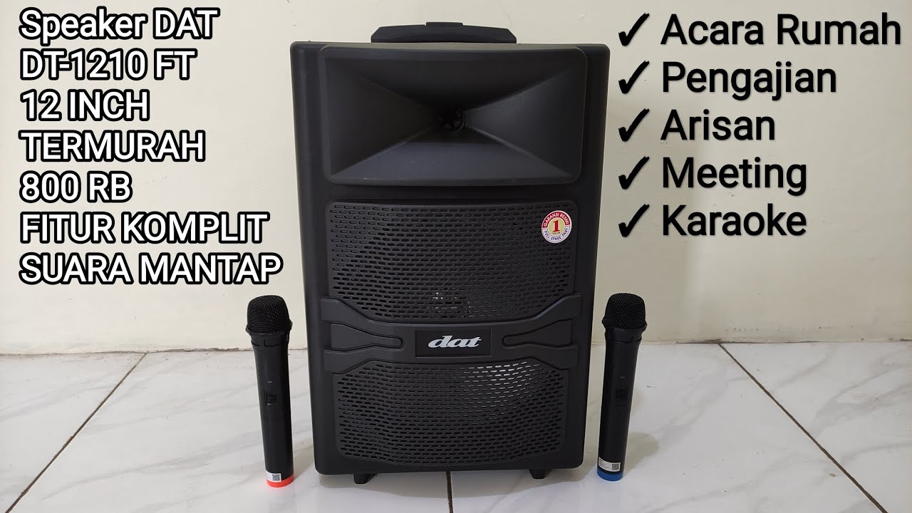 Speaker DAT 12 inchi Murah Kualitas Oke DT-1210 FT Review Lengkap dan Tes Karaoke