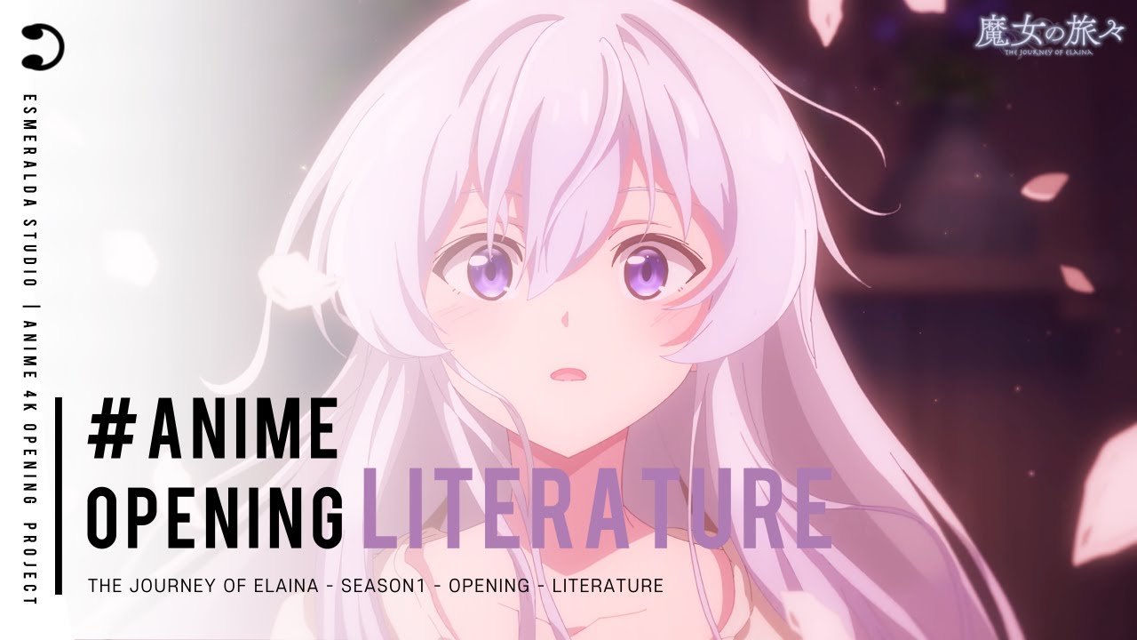 『4K』 Literature - THE JOURNEY OF ELAINA OP [English Lyrics]