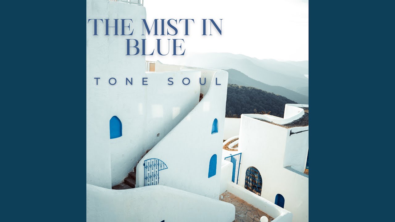The Mist in Blue