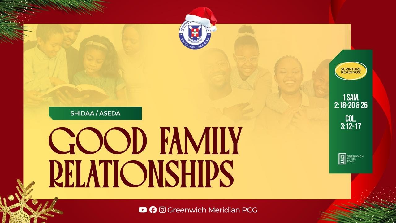THEME:GOOD FAMILY RELATIONSHIPS KINGDOM.