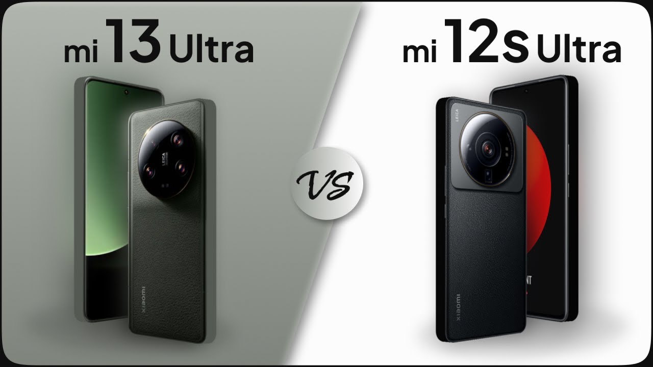 Xiaomi 13 Ultra vs Xiaomi 12S Ultra Comparison |@MobileNerdTech