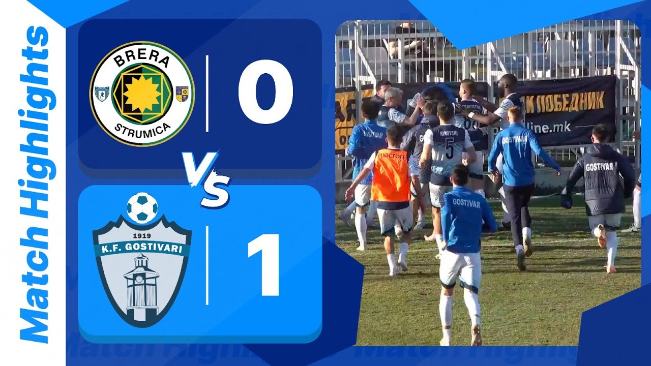 AP BRERA 0-1 KF GOSTIVARI (Match Highlights-1.MFL Week 22 - 05.03.2025)