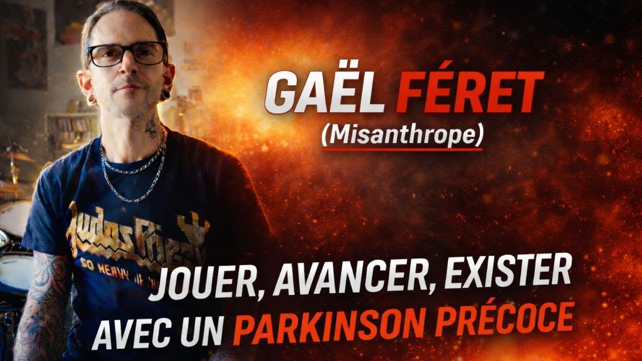 Parkinson précoce et batterie : le témoignage puissant de Gaël Féret (Misanthrope)