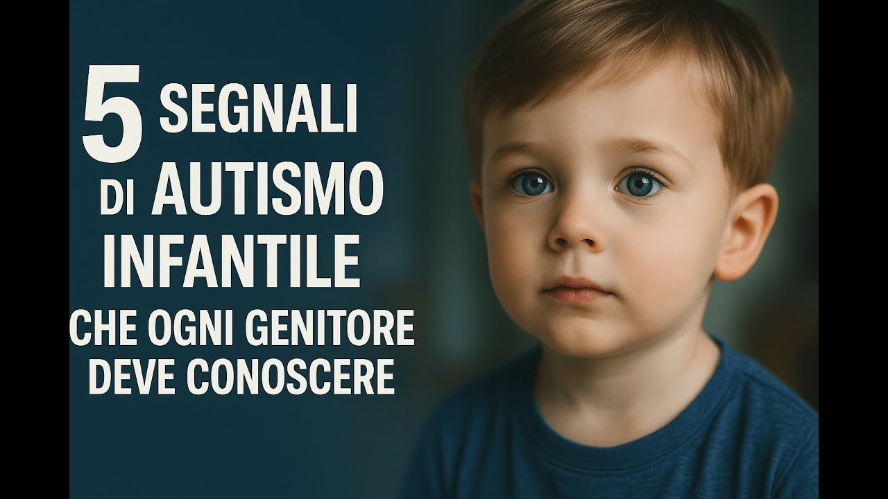 5 Segnali dell'Autismo Infantile che Ogni Genitore Dovrebbe Conoscere